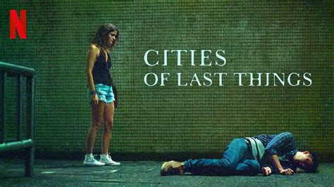 Cities of Last Things .